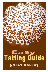 Easy Tatting Guide