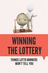 Winning The Lottery