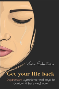 Get your life back