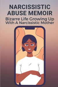 Narcissistic Abuse Memoir