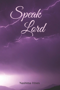 Speak Lord