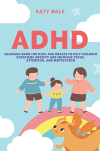 ADHD Coloring Book for Kids