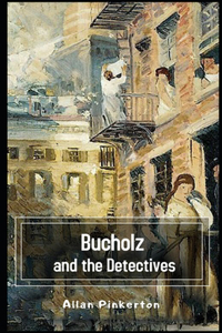 Bucholz and the Detectives Illustrated