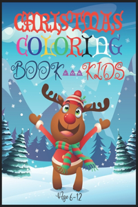 Christmas Coloring Book for Kids Age 6-12