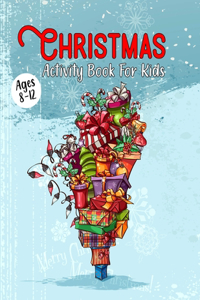 Christmas Activity Book For Kids Ages 8-12