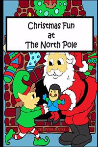 Christmas Fun at The North Pole