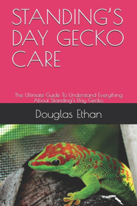 Standing's Day Gecko Care