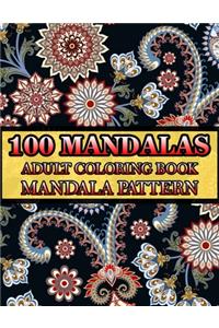 100 Mandalas Adult Coloring Book Mandala Pattern