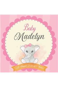 Baby Madelyn A Simple Book of Firsts