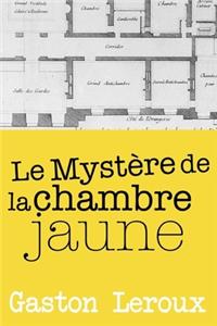 Le Mystère de la Chambre Jaune