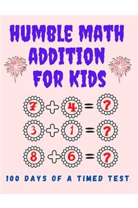 humble math addition For Kids - 100 Days of a timed test