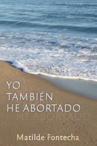 Yo también he abortado