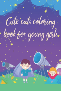 Cute cats coloring book for young girls