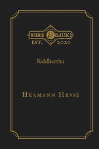 Siddhartha: Koenig Premium Classics