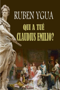 Qui a Tué Claudius Emilio?