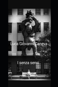 i senza sensi
