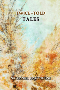 Twice Told Tales