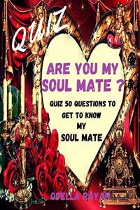 Are You My Soul Mate ?