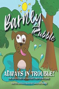 Barney Rubble Always In Trouble