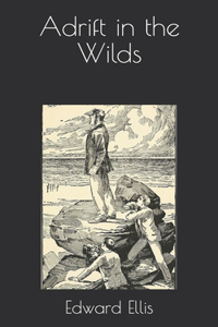 Adrift in the Wilds