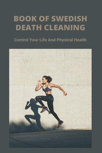 Book Of Swedish Death Cleaning