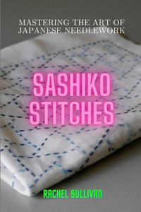 Sashiko Stitches