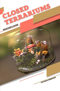 Closed Terrariums