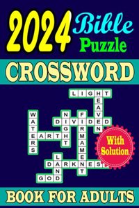 2024 Bible Crossword Puzzle Book For Adults: 52 Featuring Bible verses and Christian hymns Crosswords, With Solutions.