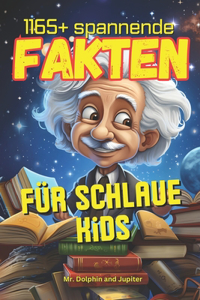 1165+ Fakten für schlaue Kids