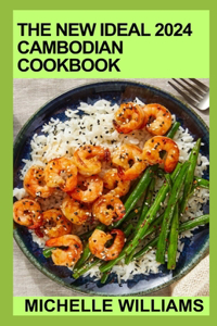 The New Ideal 2024 Cambodian Cookbook