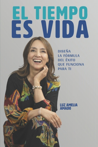 El Tiempo Es Vida