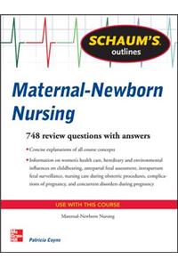 Schaum's Outline of Maternal-Newborn Nursing