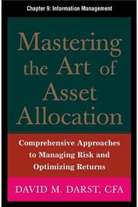 Mastering the Art of Asset Allocation, Chapter 9 - Information Management