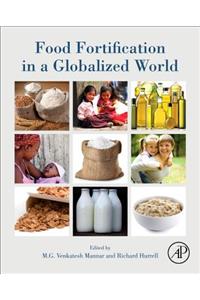 Food Fortification in a Globalized World