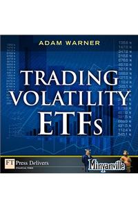 Trading Volatility ETFs