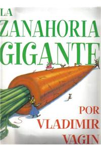 Harcourt School Publishers Vamos de Fiesta: Library Book Grade K Zanahoria Gigante