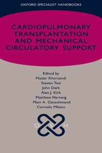 Cardiopulmonary Transplantation and Mechanical Circulatory Support