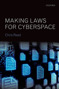 Making Laws for Cyberspace