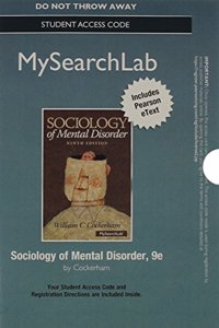 MyLab Search with Pearson eText -- Standalone Access Card -- for Sociology of Mental Disorder