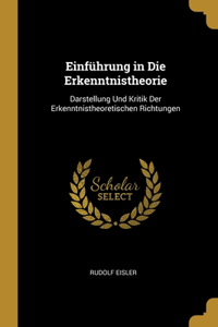 Einführung in Die Erkenntnistheorie
