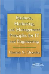 Business, Marketing, and Management Principles for It and Engineering