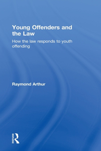 Young Offenders and the Law