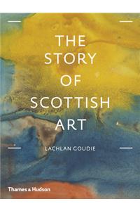 The Story of Scottish Art