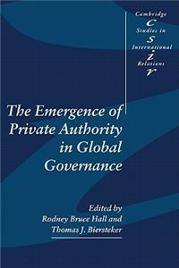 Emergence of Private Authority in Global Governance