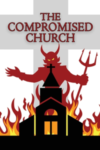 The Compromised Church
