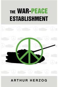 War-Peace Establishment