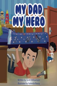 My Dad, My Hero