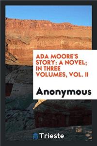 ADA Moore's Story