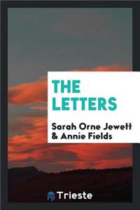 The Letters of Sarah Orne Jewett