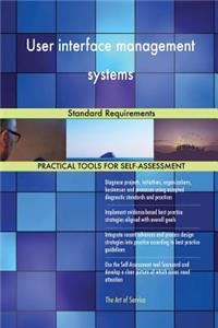 User interface management systems Standard Requirements